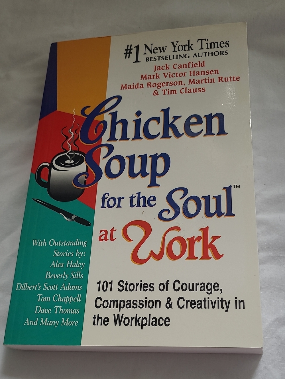 Chicken Soup for the Soul at Work — White, Blue, Red Cover